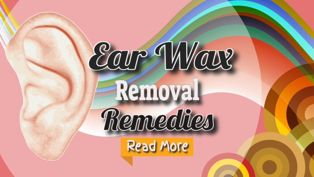 Earwax Remedy