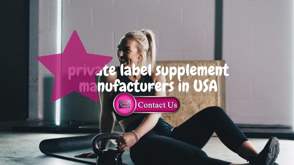 private label supplement manufacturers