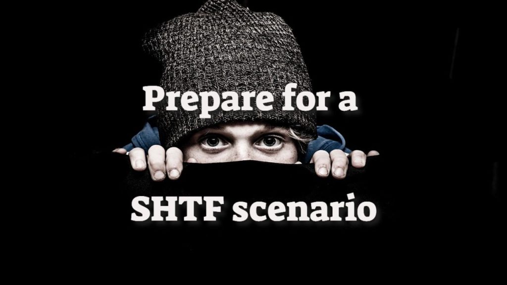 prepare for a SHTF situation